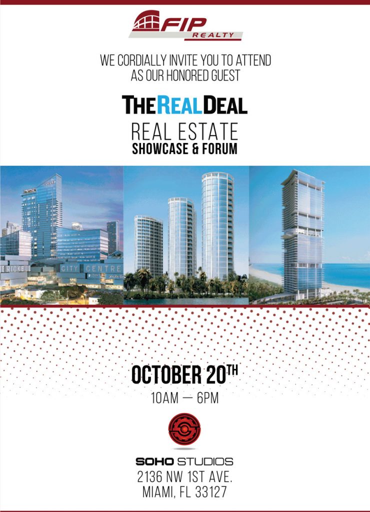 FIP Realty and Soho Studios Partner With The Real Deal For The Third Annual South Florida Real Estate Forum & Showcase
